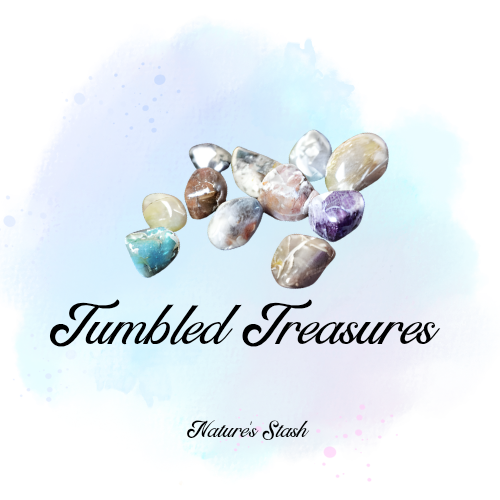 Tumbled treasures